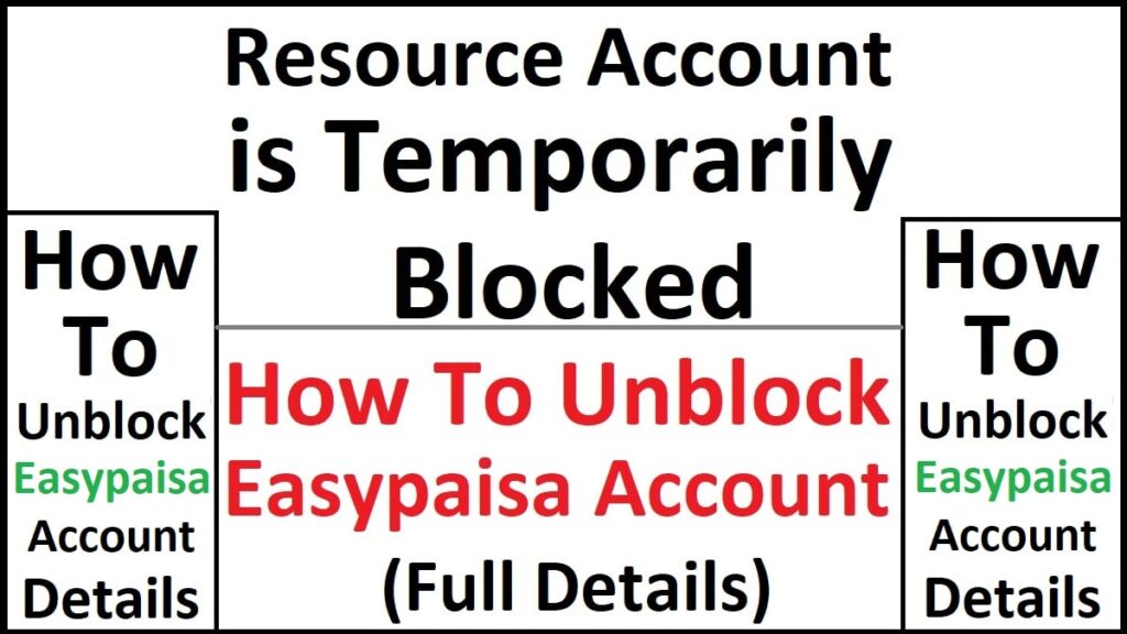 Resource Account Is Temporarily Blocked Easypaisa