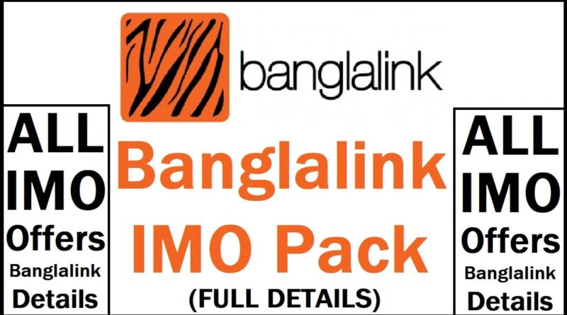 Banglalink IMO Pack Details