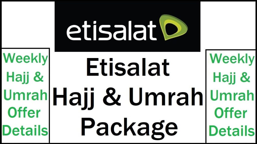 Etisalat Umrah Hajj Weekly Data Voice Package