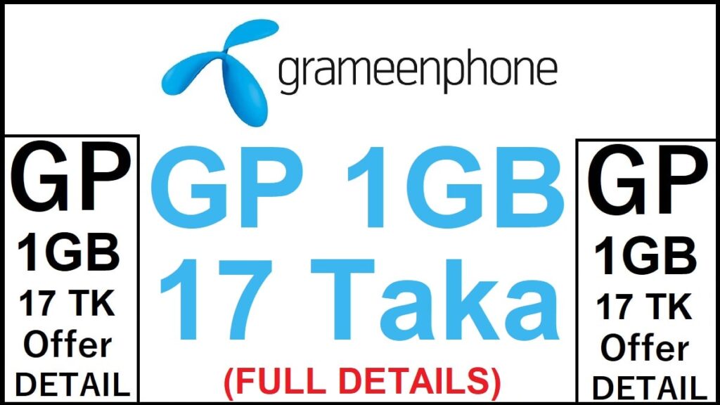 GP 1GB Internet Offer 17 TK