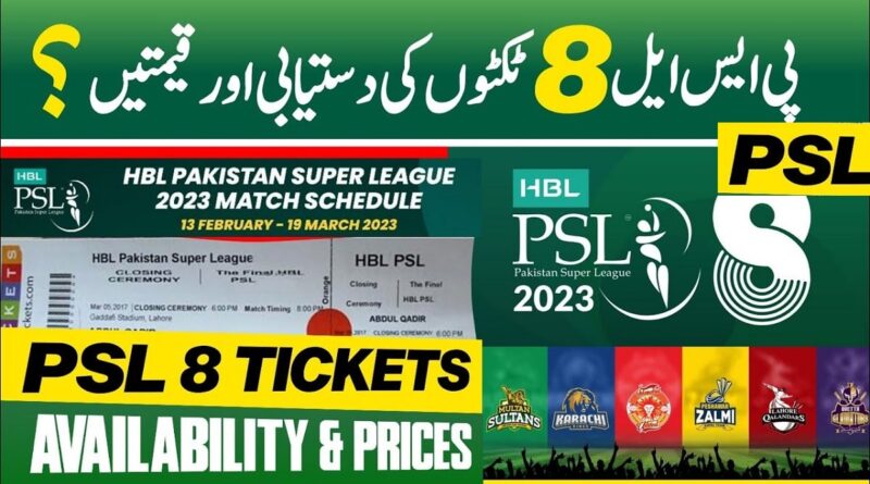 PSL 8 Tickets 2023 Online Booking