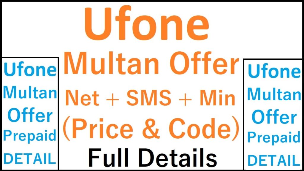 Ufone Multan Offer Details