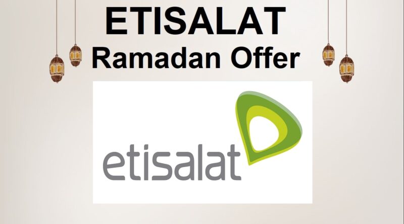 Etisalat Ramadan Offer Details
