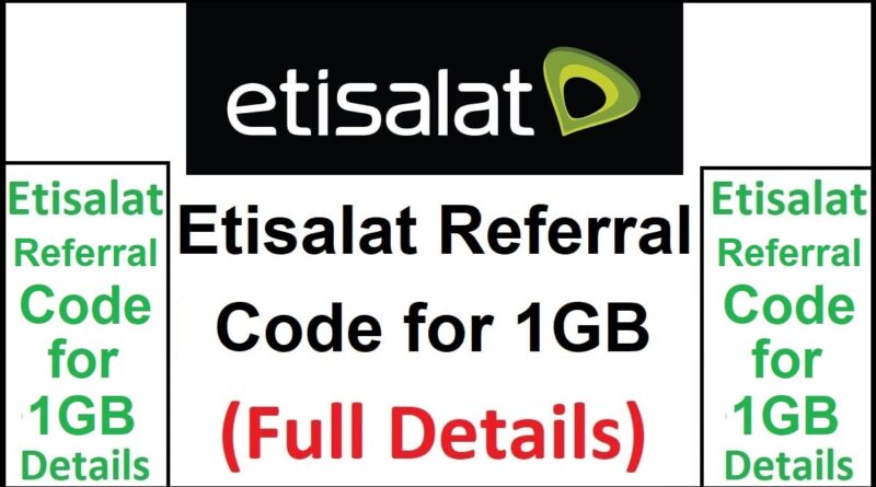 Etisalat Referral Code for 1GB Data