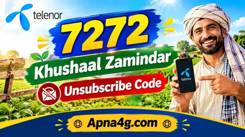 Telenor 7272 Khushaal Zamindar Unsubscribe Code