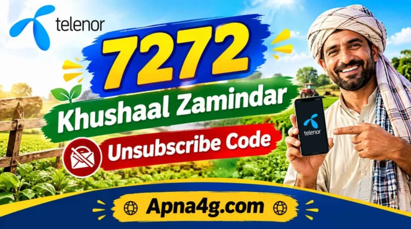 Telenor 7272 Khushaal Zamindar Unsubscribe Code