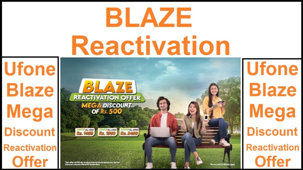Ufone Blaze Reactivation Offer