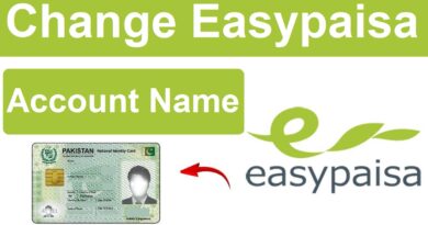 How to Change Easypaisa Account Name 2023