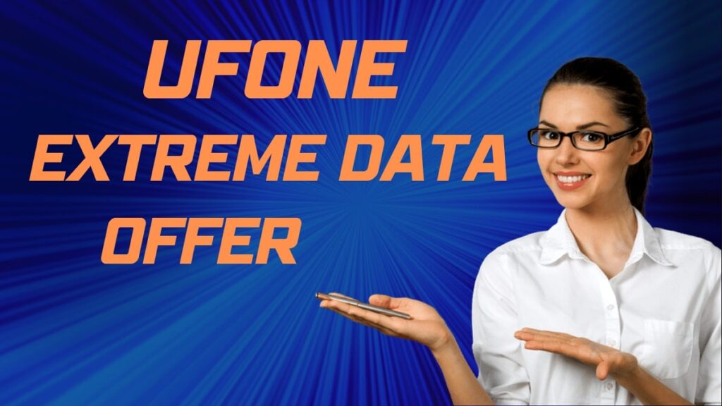 Ufone Extreme Data Offer
