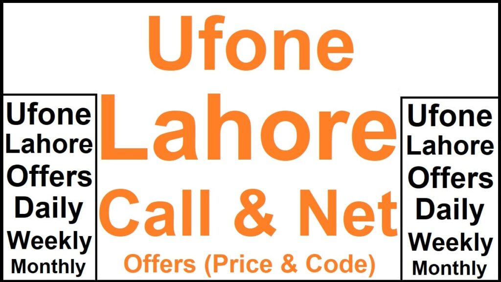Ufone Lahore Offer Daily, Weekly, Monthly