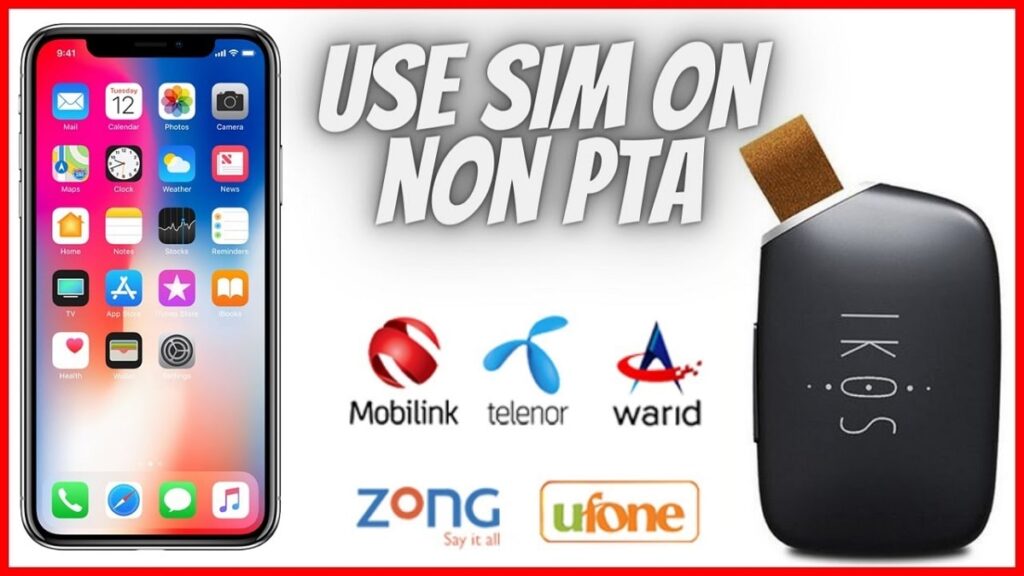 Use SIM in Non PTA iPhone & Android