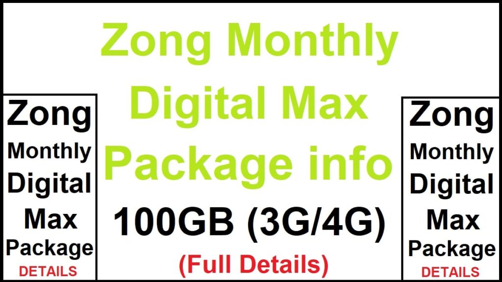 Zong Monthly Digital Max 100GB