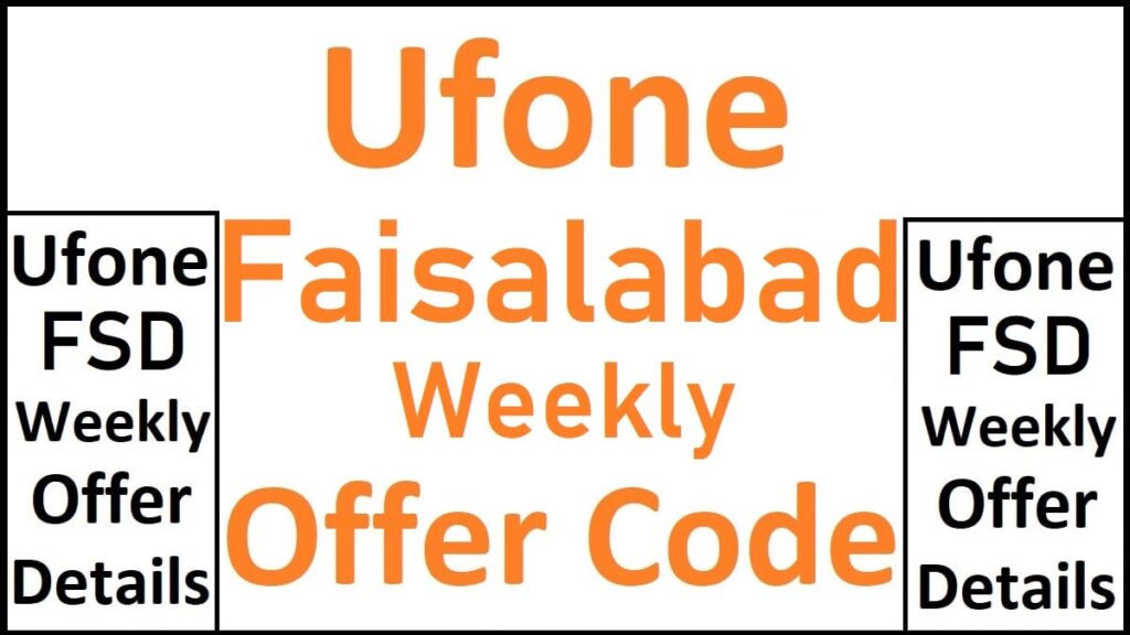 Ufone Faisalabad Offer
