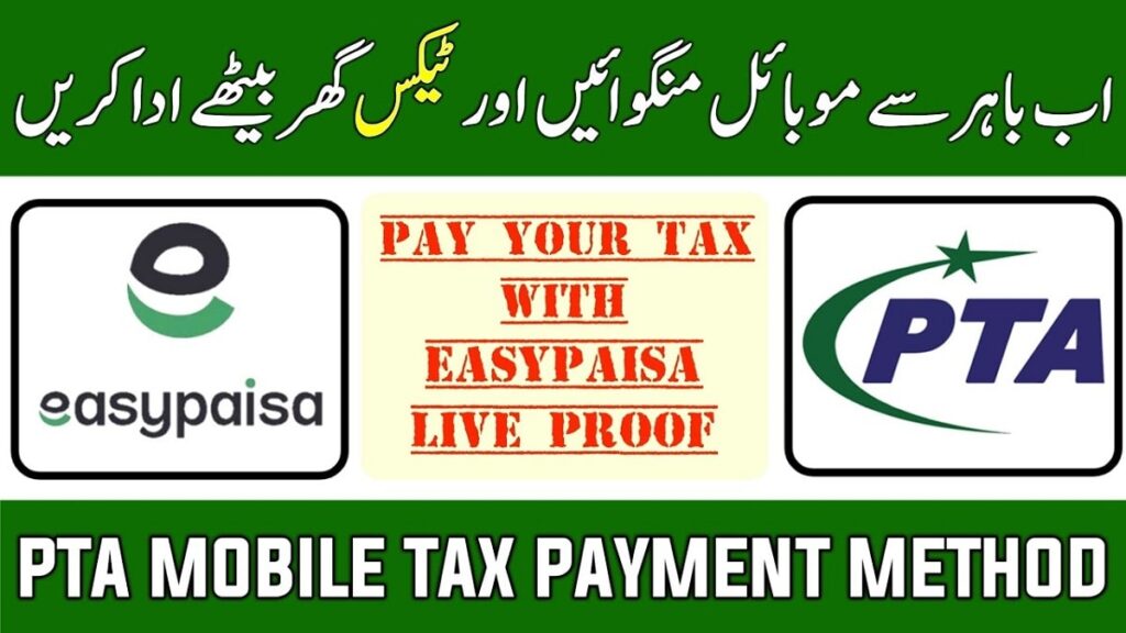 How to Pay PTA Mobile Registration Tax through Easypaisa