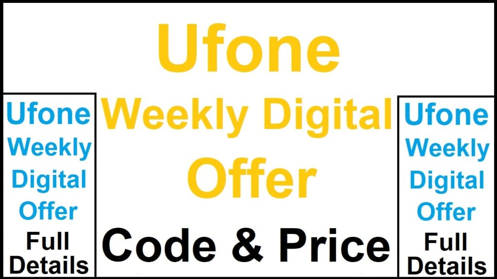 Ufone Weekly Digital Offer