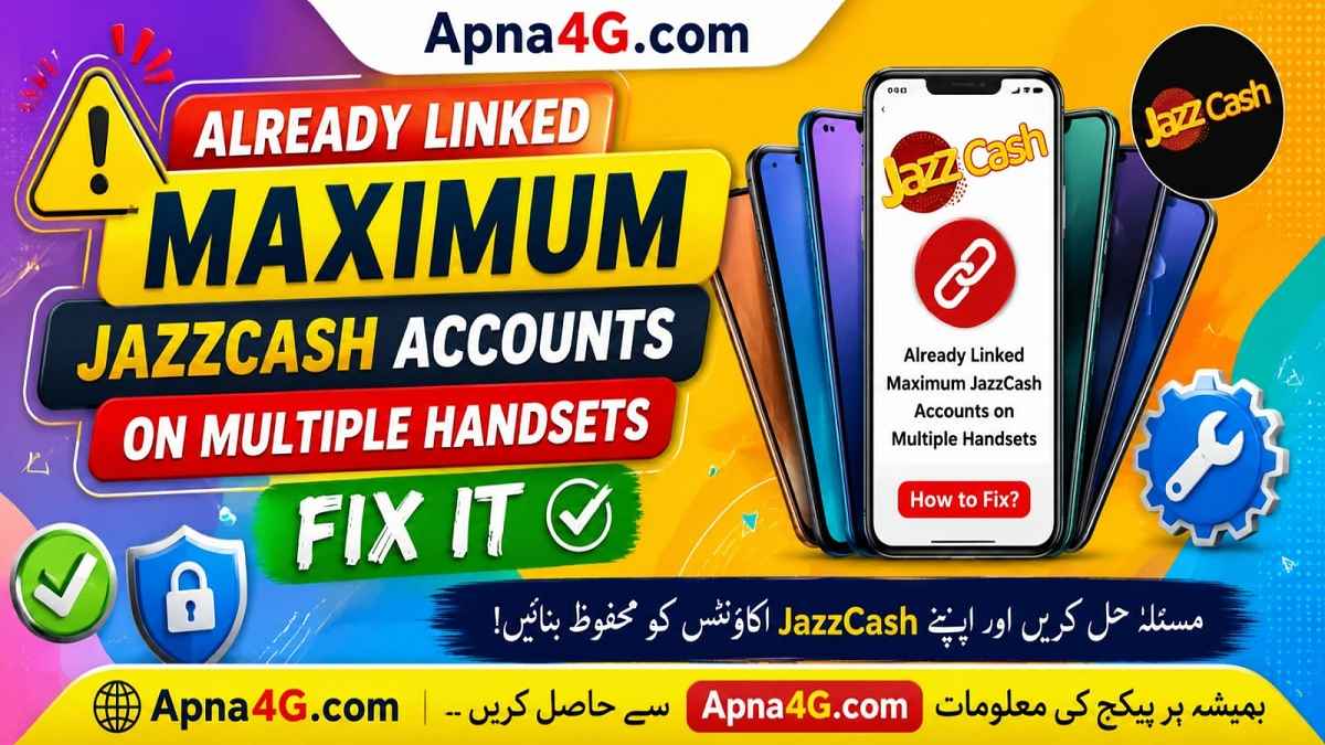 Already Linked Maximum JazzCash Accounts