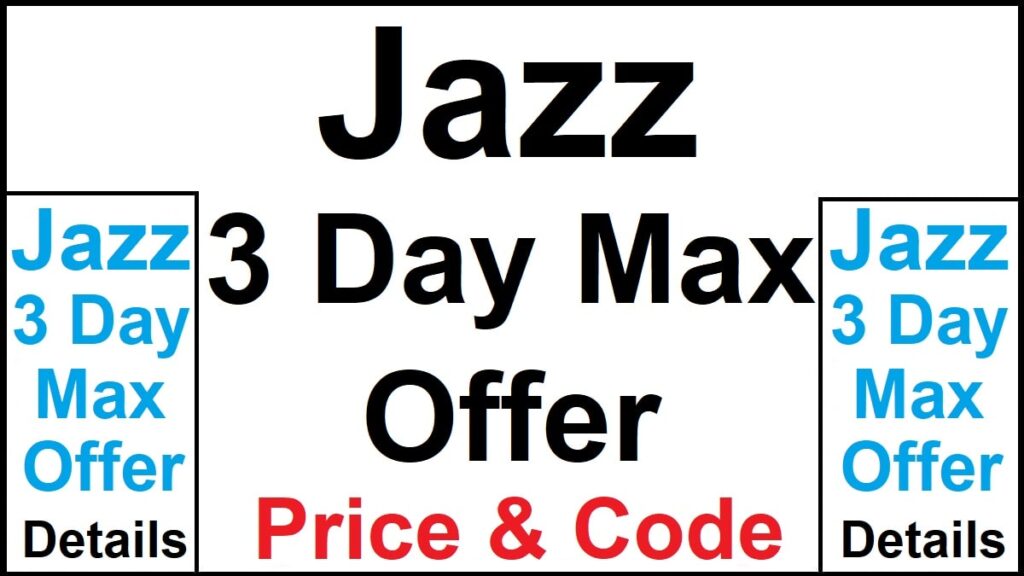 Jazz 3 Day Max Offer