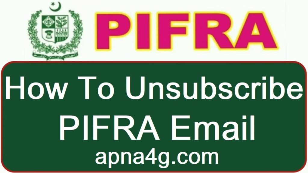 How to Unsubscribe PIFRA Email If Don't Need Payslips Unsubscribe@pifra.gov.pk