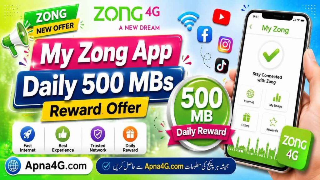 My Zong App Daily 500 MBs Reward Offer