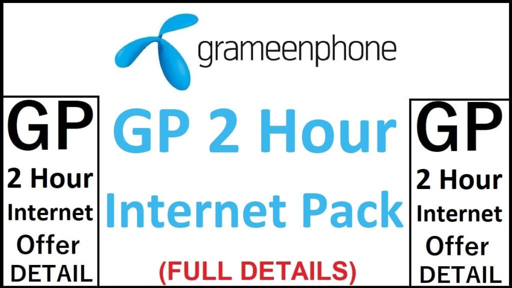 GP 2 Hours Unlimited Internet Pack