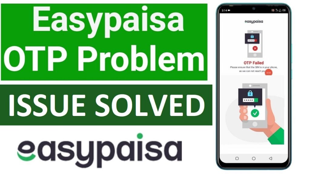 Easypaisa OTP Failed Solution