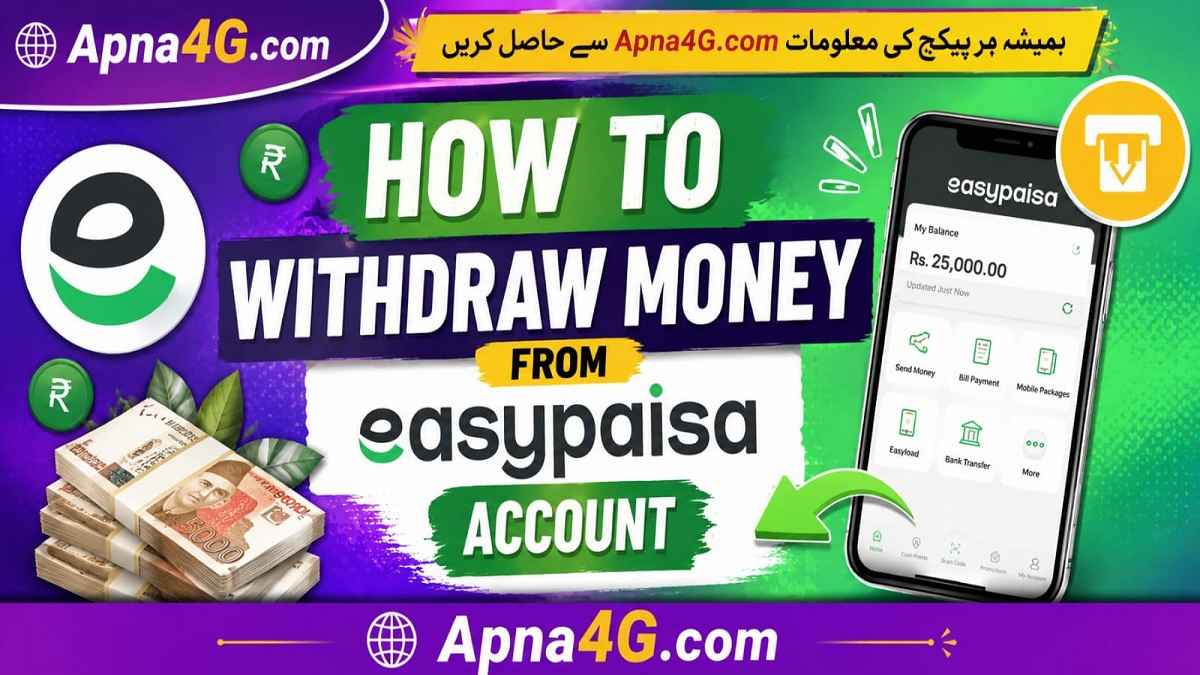 How To Withdraw Money From Easypaisa Account