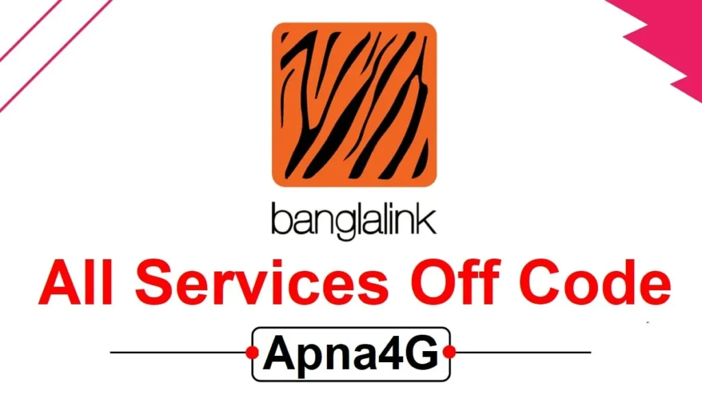 Banglalink All Services Off Code