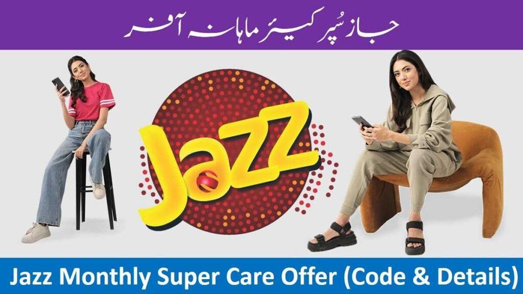 Jazz Monthly Super Care Offer