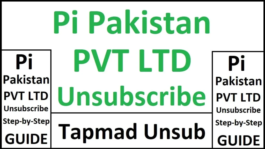 Pi Pakistan PVT Limited Unsubscribe