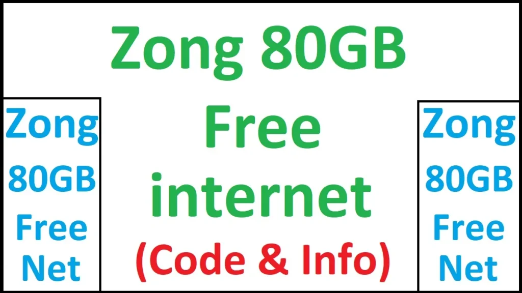 Zong 80GB Free Internet Code