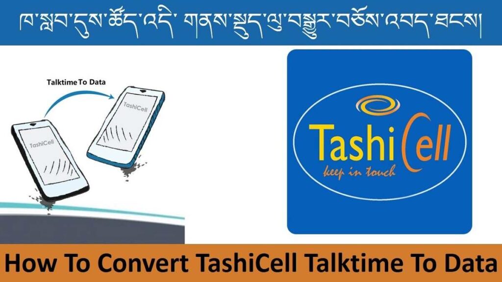 Convert TashiCell Talktime to Data