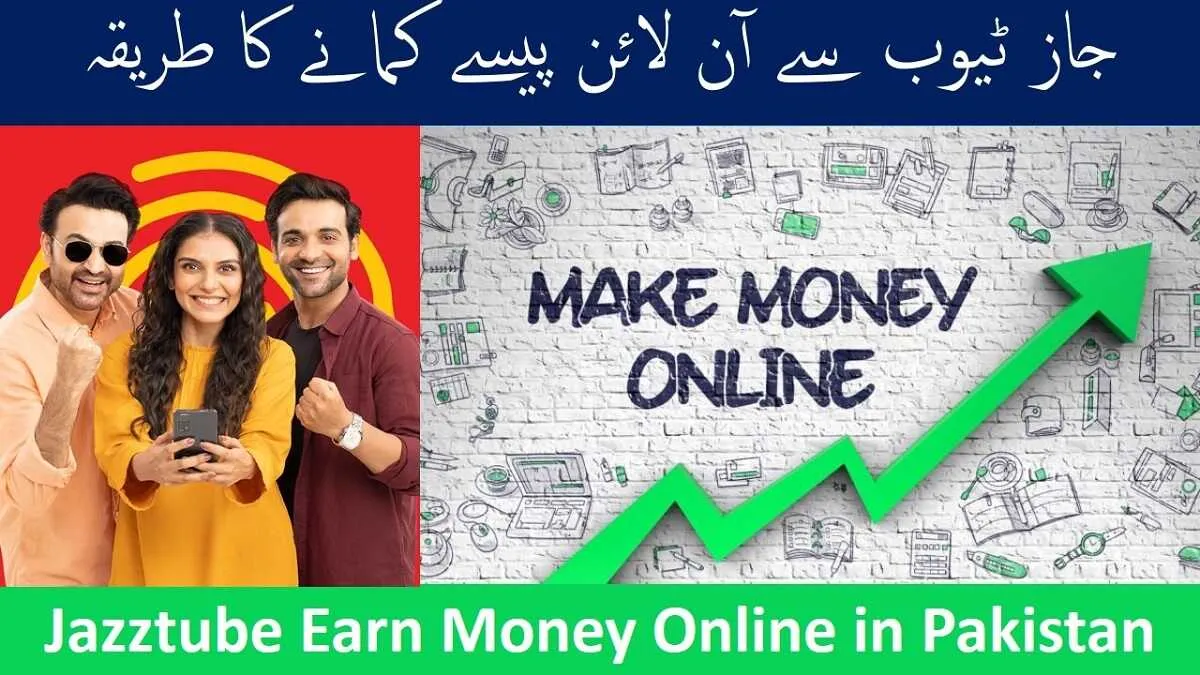 Jazztube Earn Money Online in Pakistan 2025