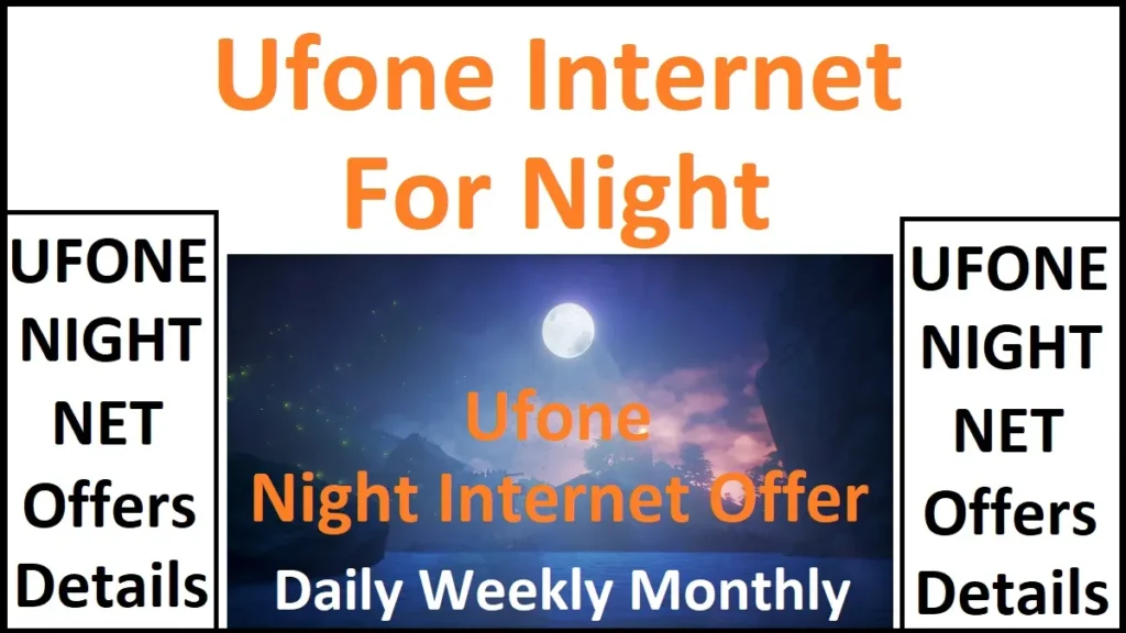 Ufone Night Internet Package