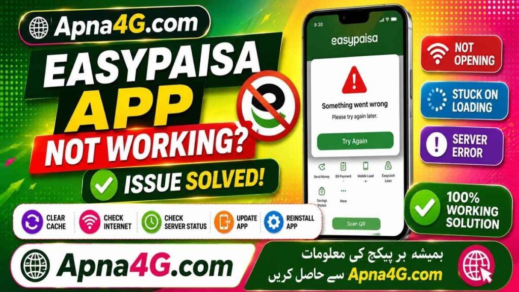 EasyPaisa App Not Working