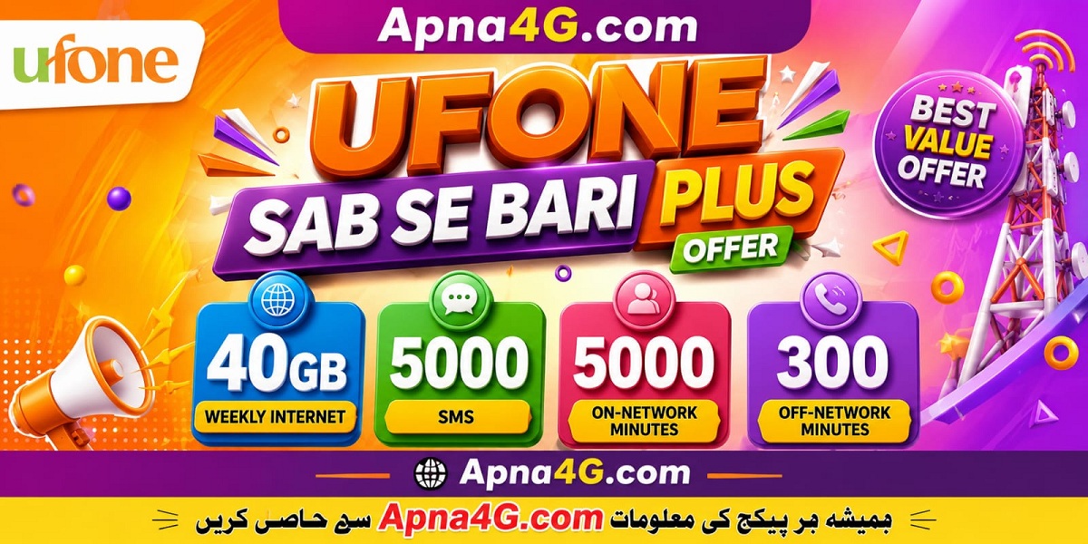 Ufone Sab Se Bari Plus Offer Details 40GB