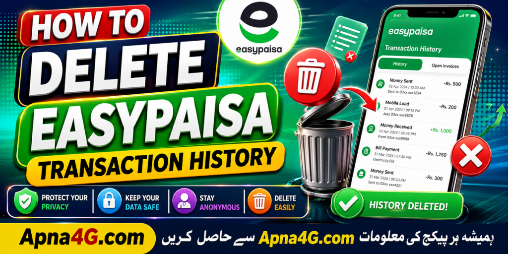 How To Delete Easypaisa Transaction History