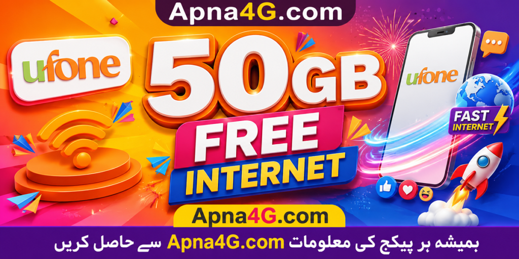 Ufone 50 GB Free Internet