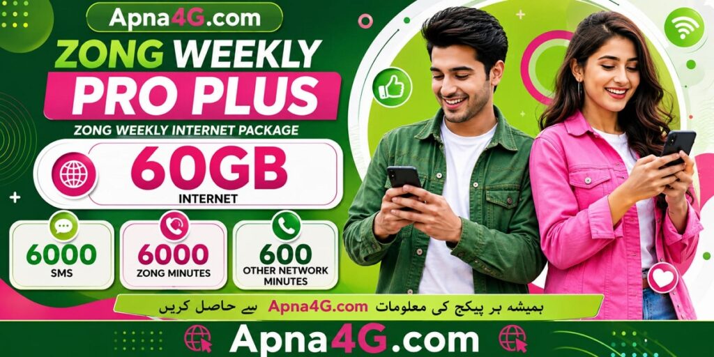 Zong Weekly Pro Plus Offer 60GB