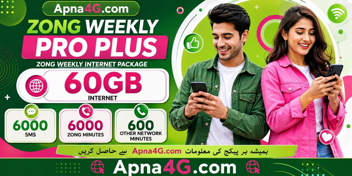 Zong Weekly Pro Plus Offer 60GB