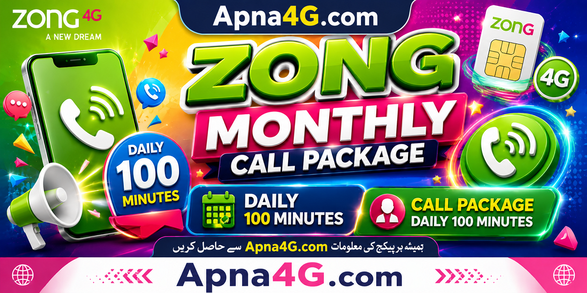 Zong Monthly Call Package Daily 100 Minutes Code